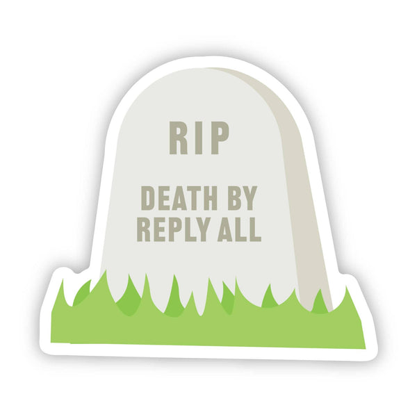 "RIP Death By Reply All" Funny Work Sticker